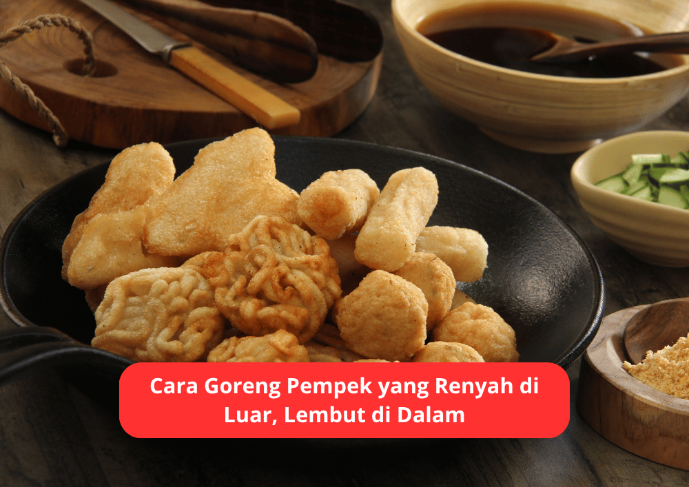 cara goreng pempek